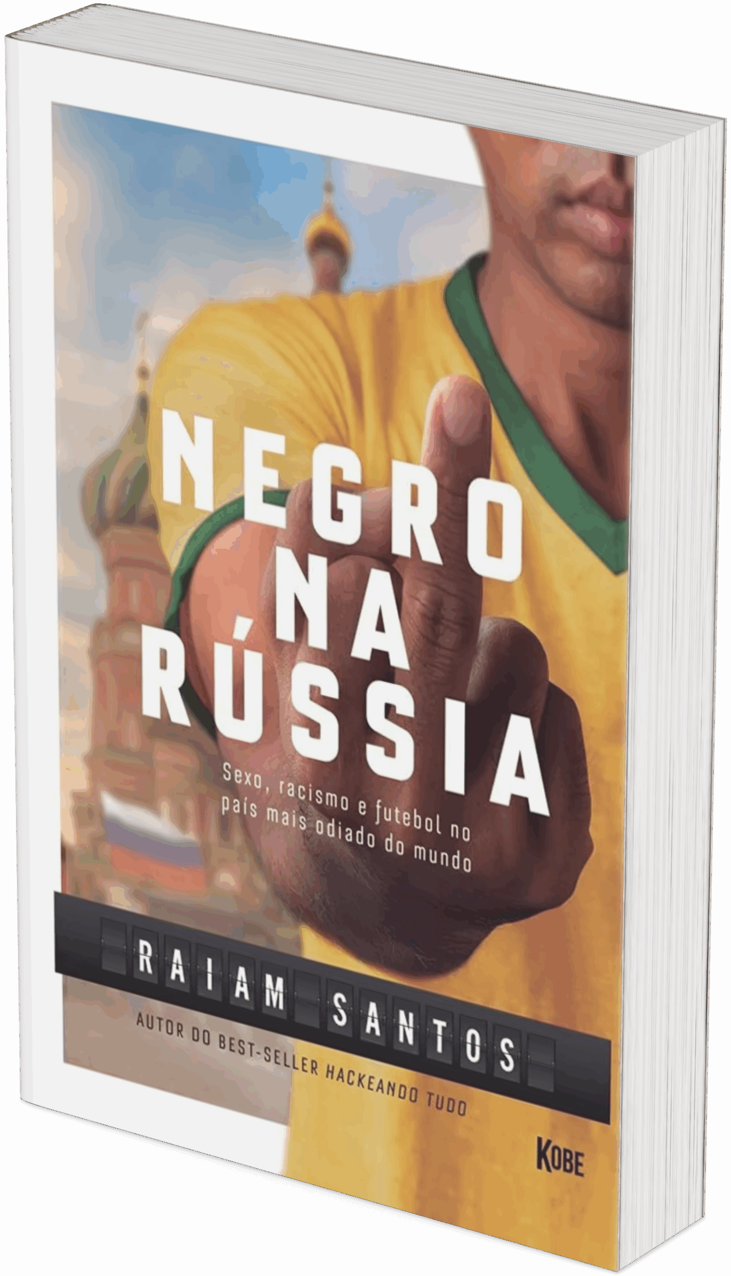 Negro na Rússia – Raiam Santos – Kobe Media